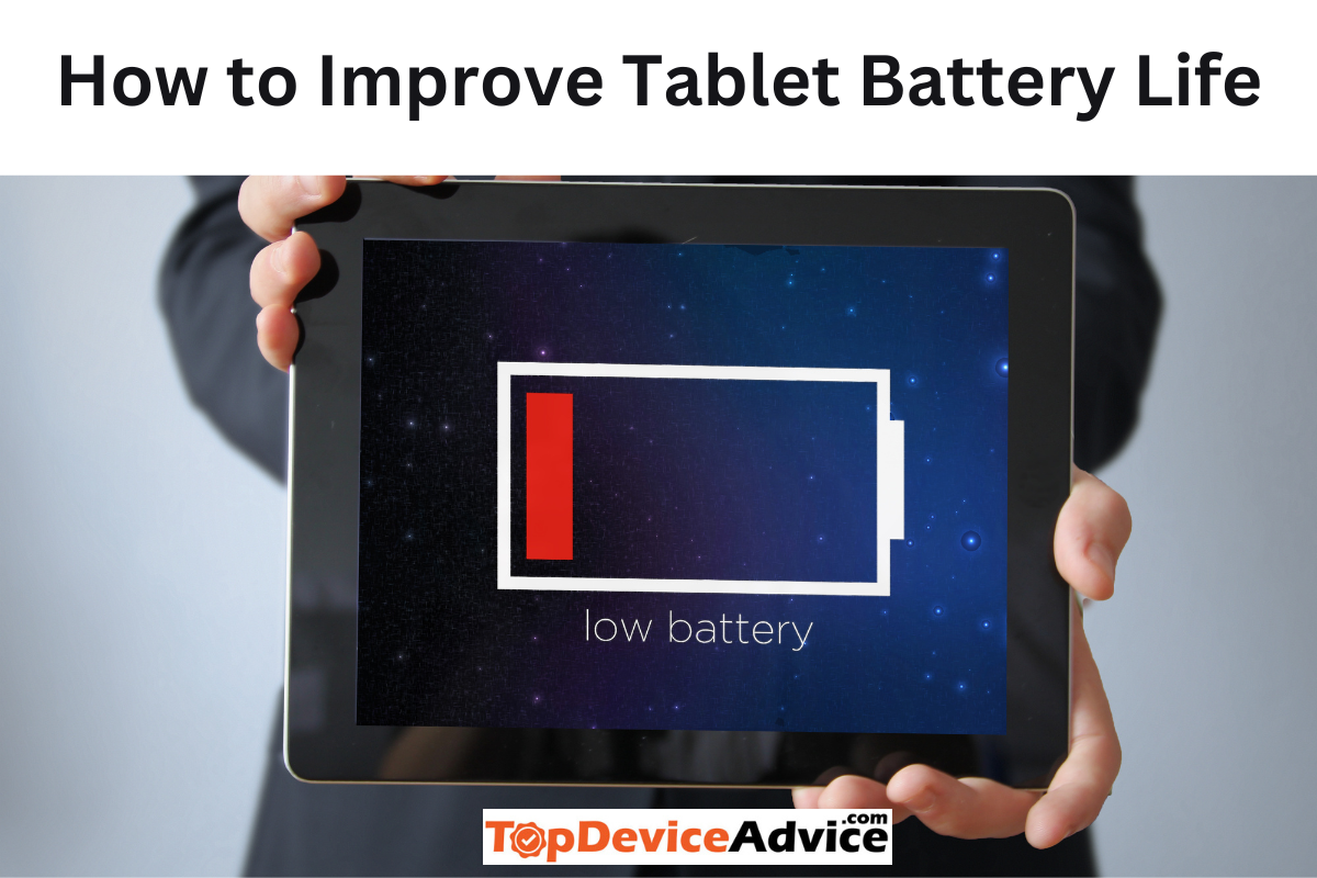 how to improve tablet battery life